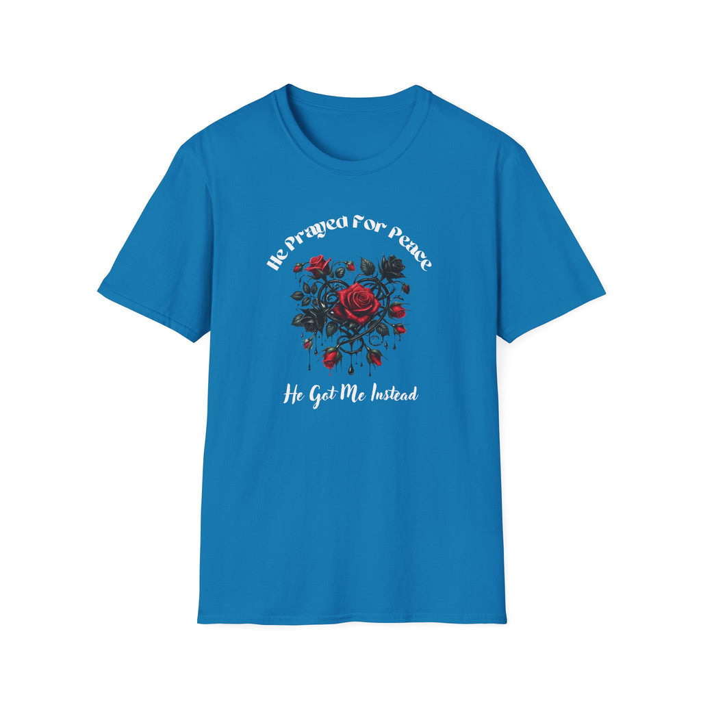 He Prayed For Peace T-Shirt