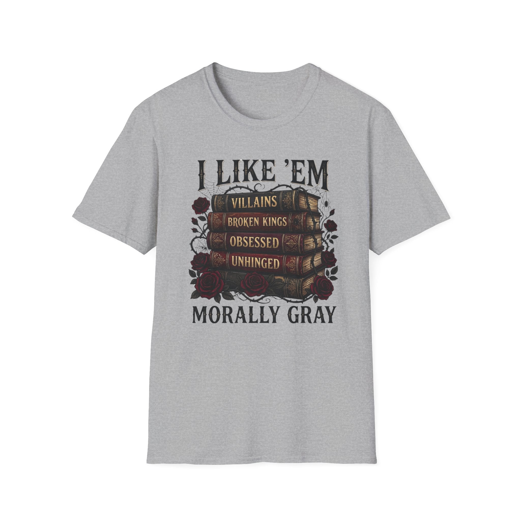 I Like Them Morally Gray T-Shirt