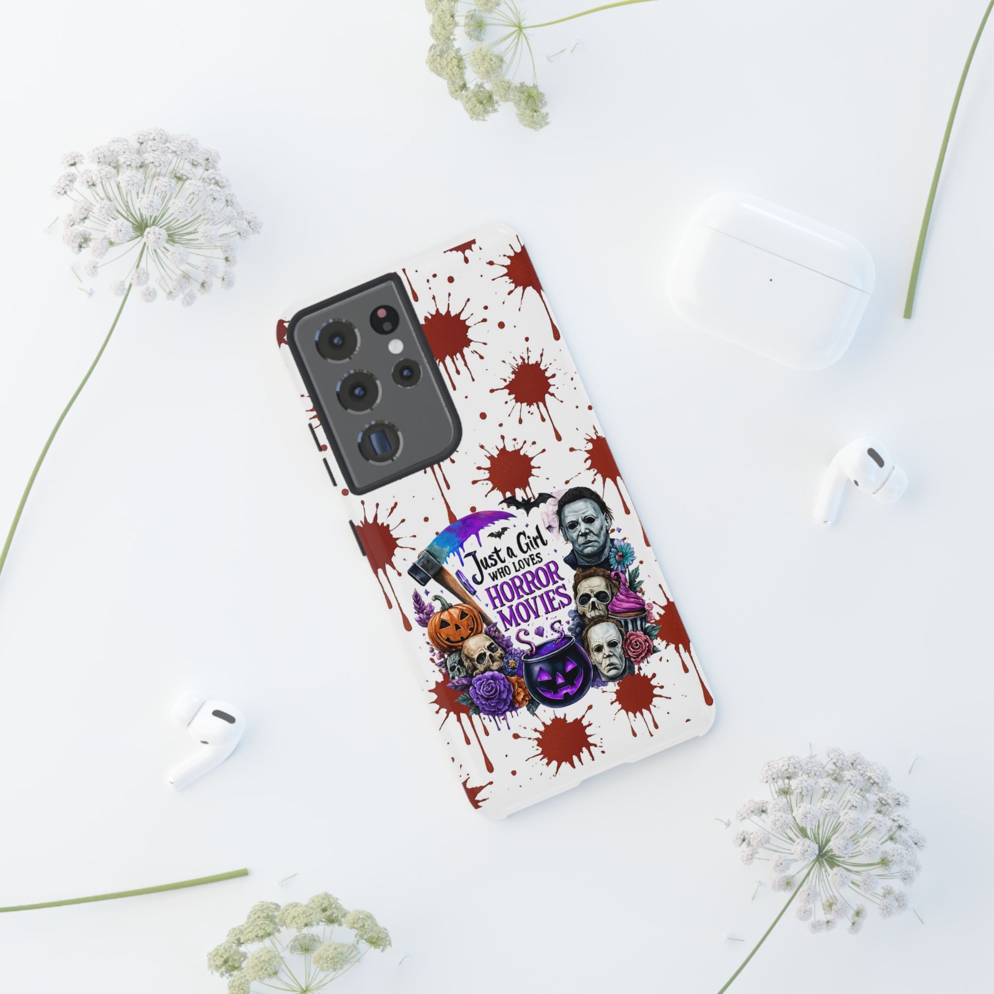 Just a Girl Who Loves Horror Movies & Halloween | Blood Splatter Tough Phone Case | Spooky Gift for Horror Fans