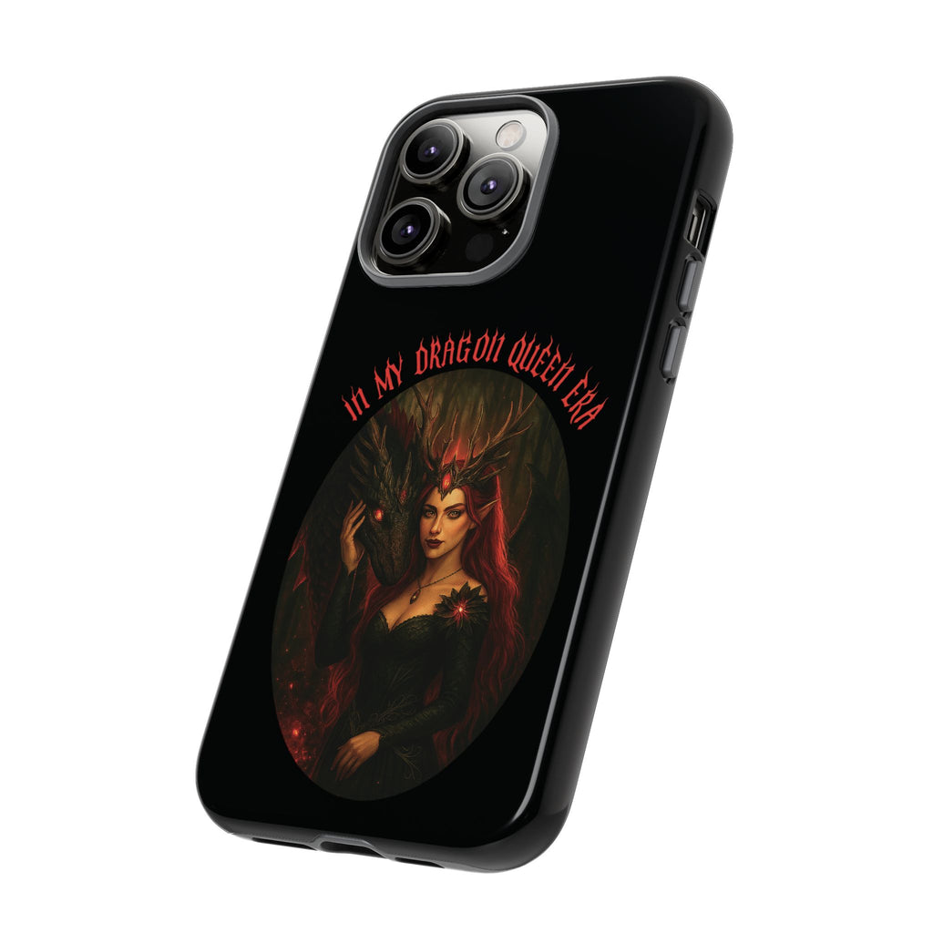 In My Dragon Queen Era Phone Case - Dragon and Queen Design - Book Lover Aesthetic Gift