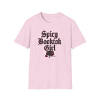 Spicy BookTok Girl T-Shirt