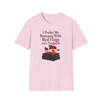 I Prefer My Romance With Red Flags And Sequels T-Shirt