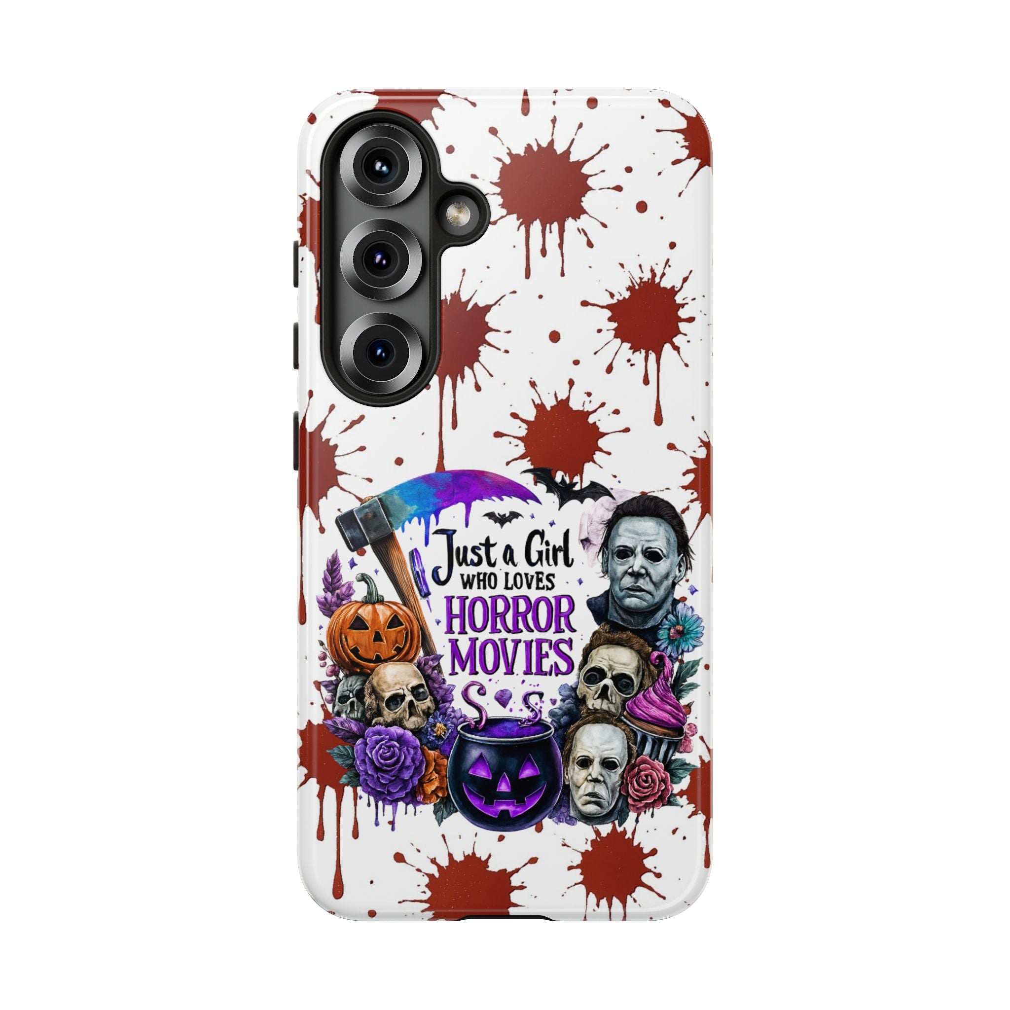 Just a Girl Who Loves Horror Movies & Halloween | Blood Splatter Tough Phone Case | Spooky Gift for Horror Fans