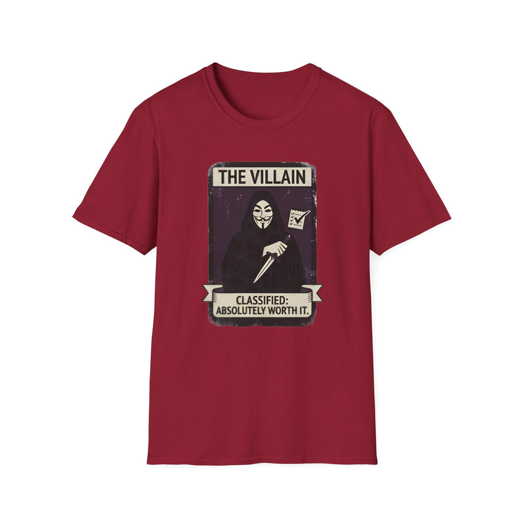 The Villain: Classified Absolutely Worth It T-Shirt