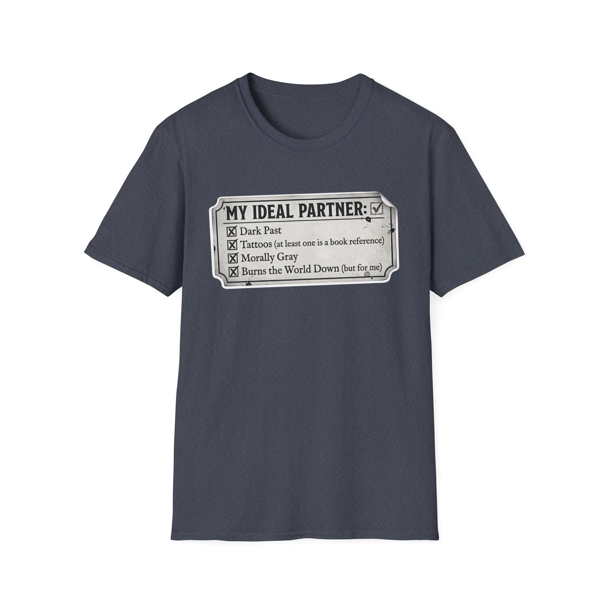 My Ideal Partner Checklist T-Shirt