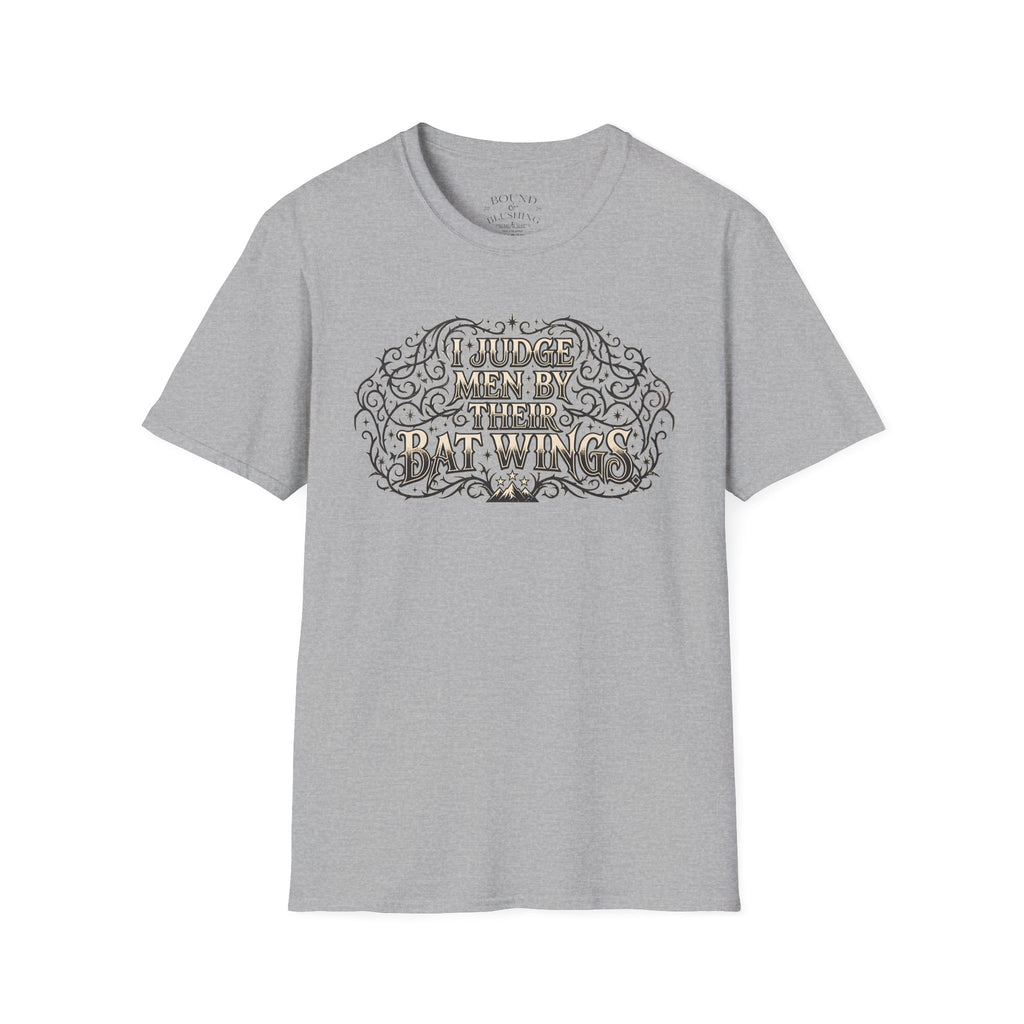 I Judge Men By Their Bat Wings T-shirt