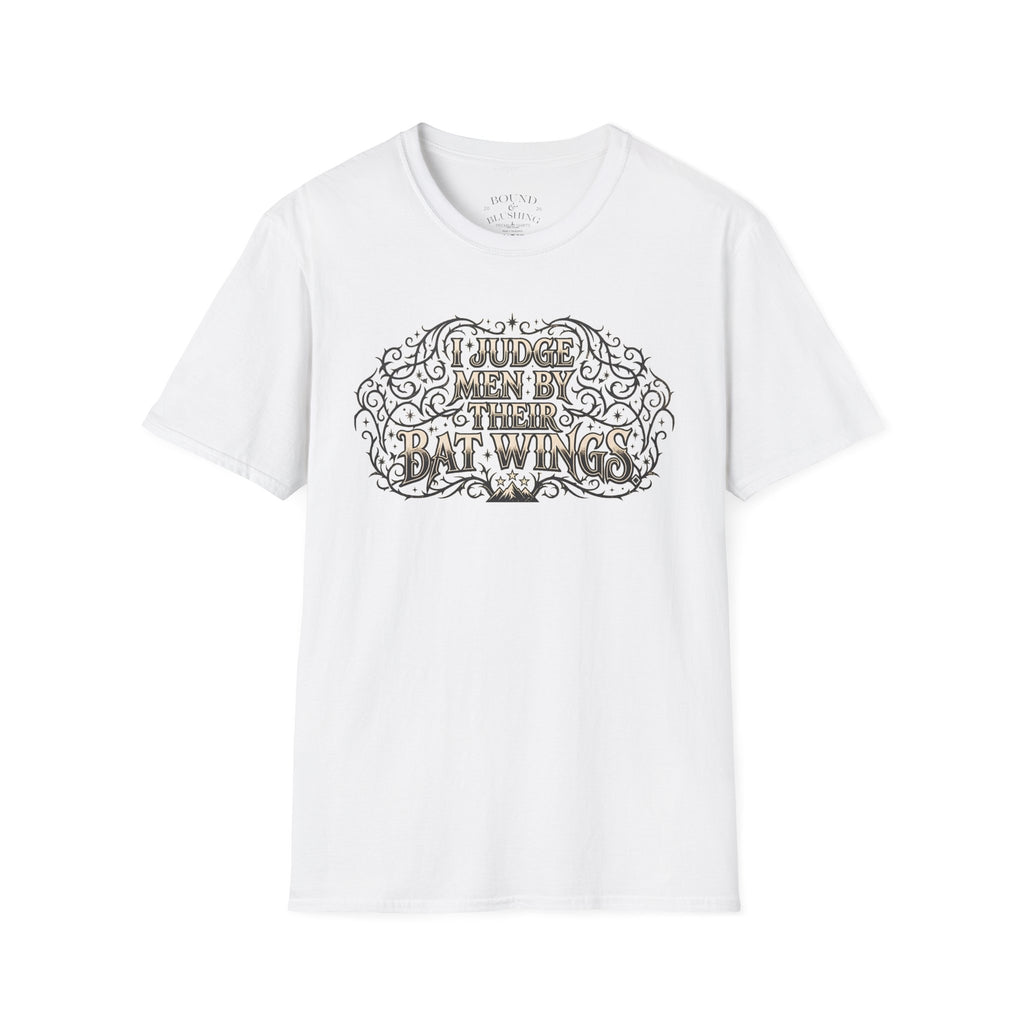 I Judge Men By Their Bat Wings T-shirt
