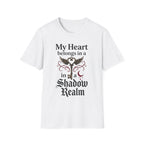 My Heart Belongs In A Shadow Realm T-Shirt