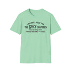 I'm Only Here For The Spicy Chapters T-Shirt