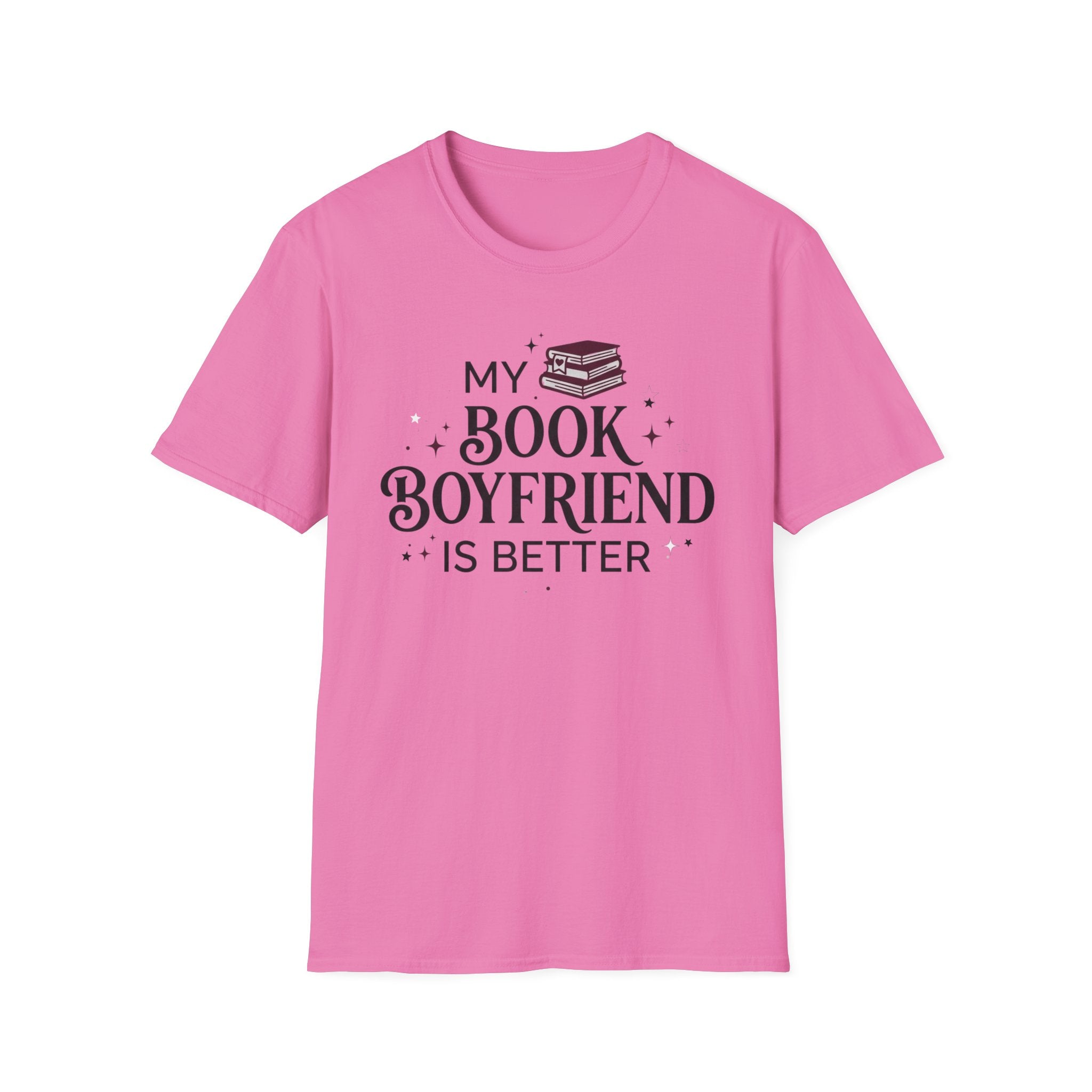 My Book Boyfriend Is Better T-Shirt