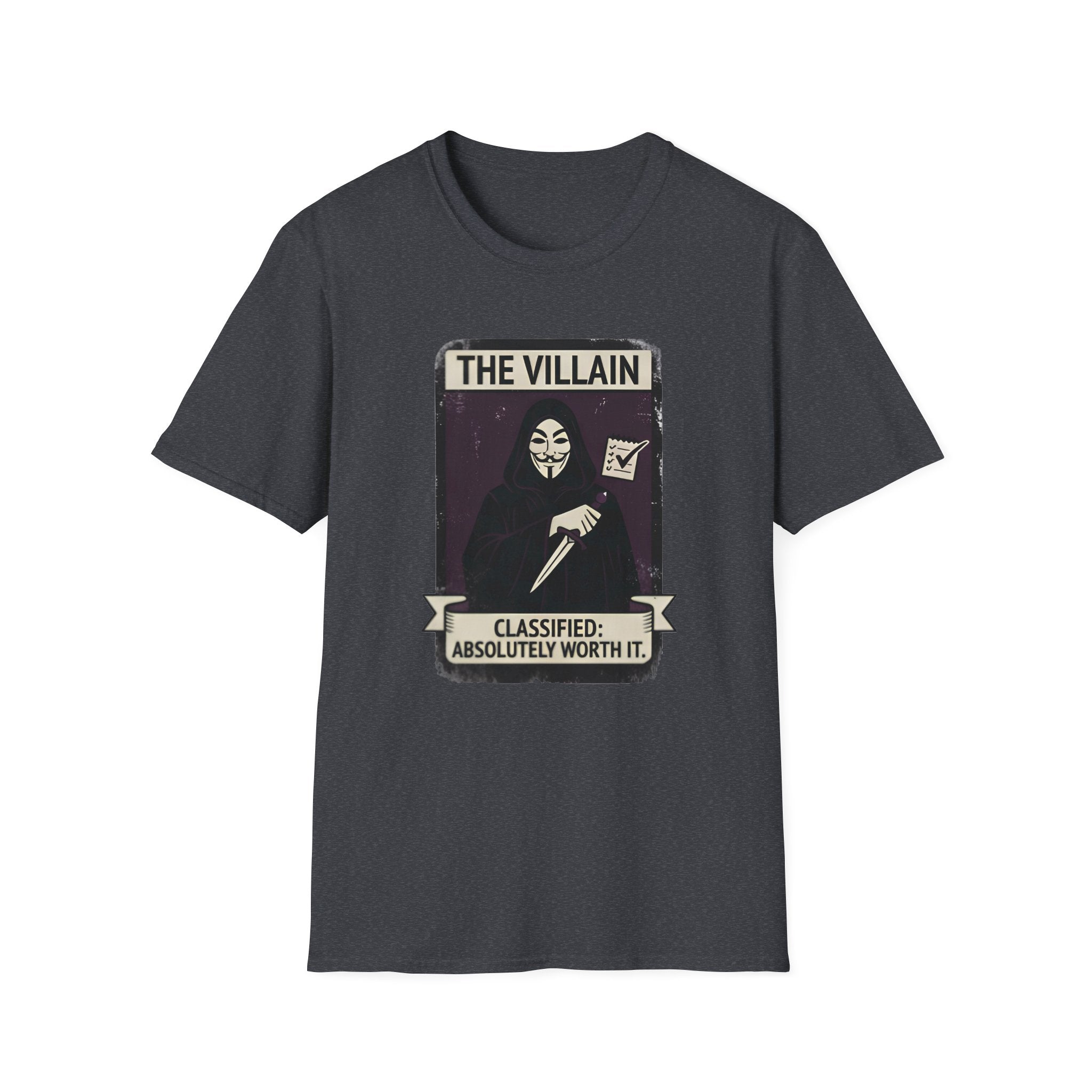 The Villain: Classified Absolutely Worth It T-Shirt