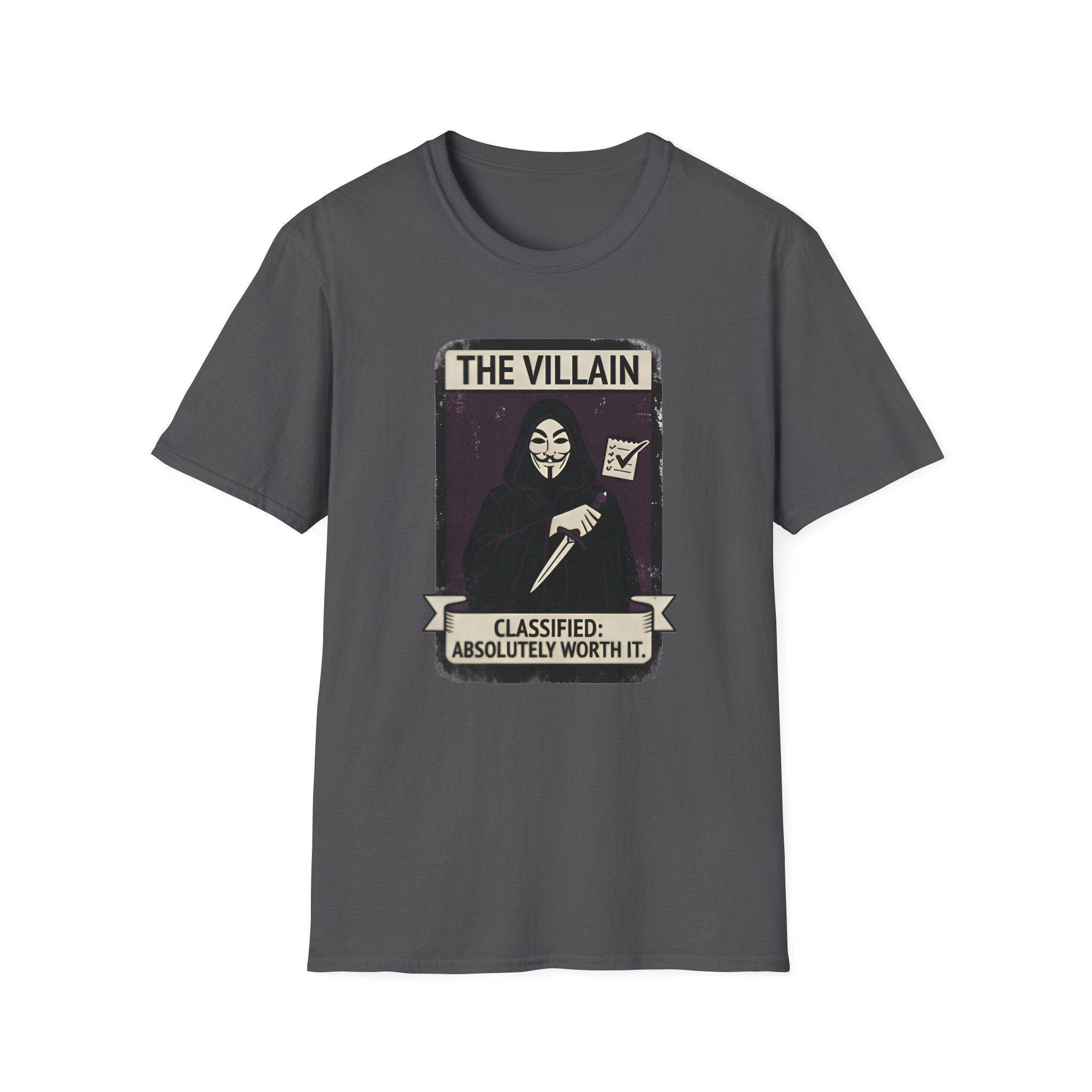The Villain: Classified Absolutely Worth It T-Shirt
