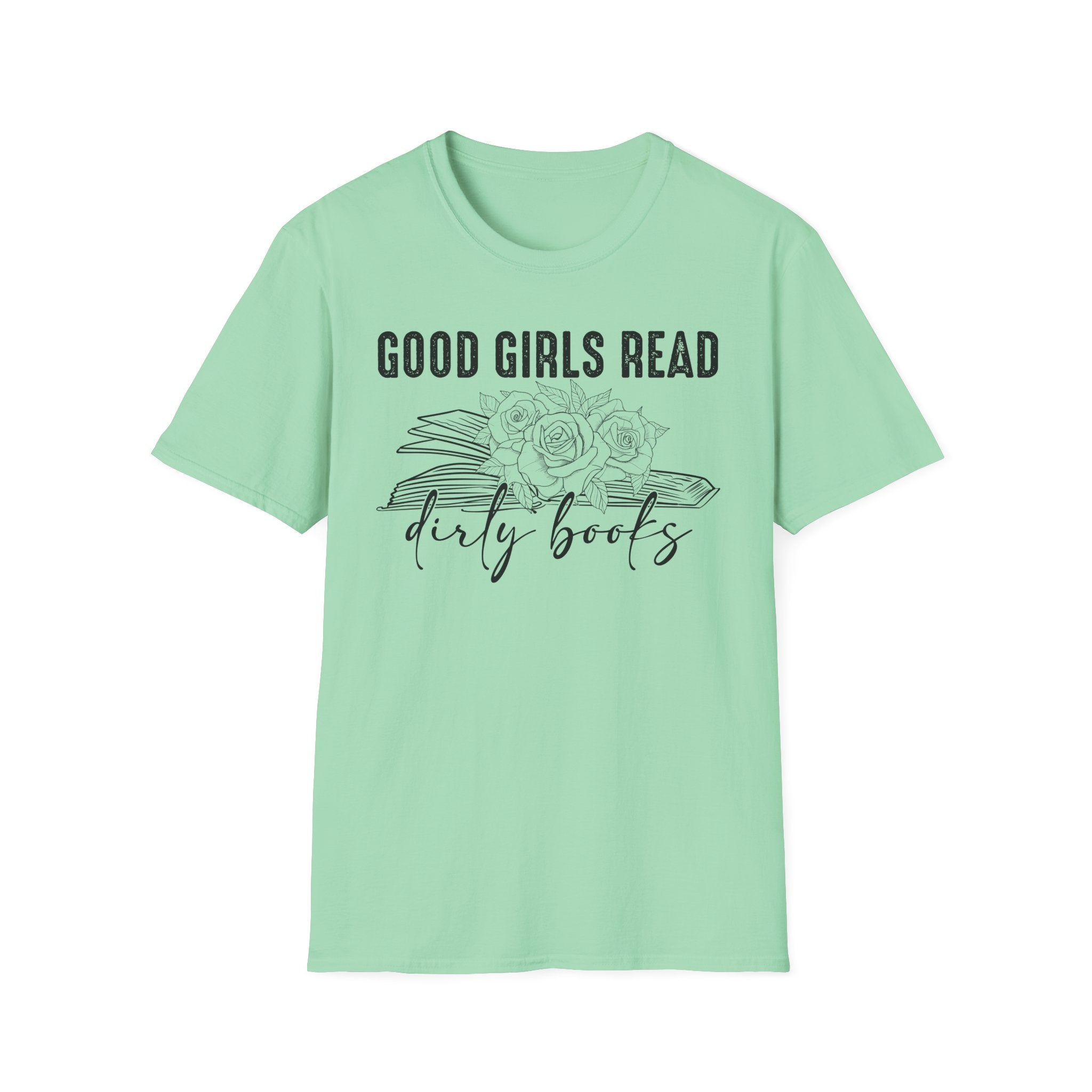 Good Girls Read Dirty Books T-Shirt