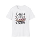 Bound By The Forbidden Chapter T-Shirt