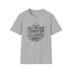 Just One More Chapter, Its Definitely Smut T-Shirt