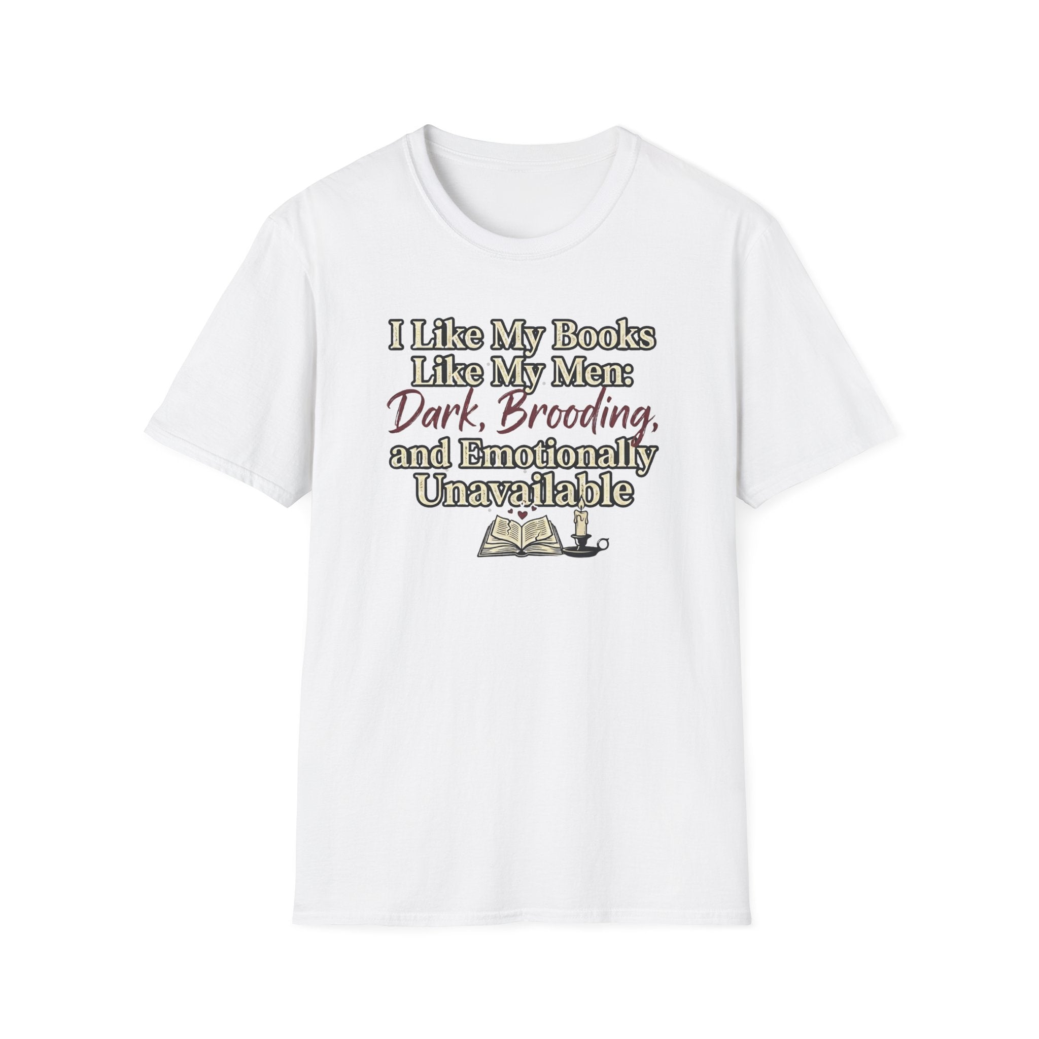 I Like My Books Like My Men T-Shirt