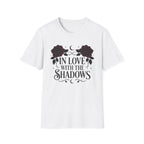 In Love With The Shadows T-Shirt