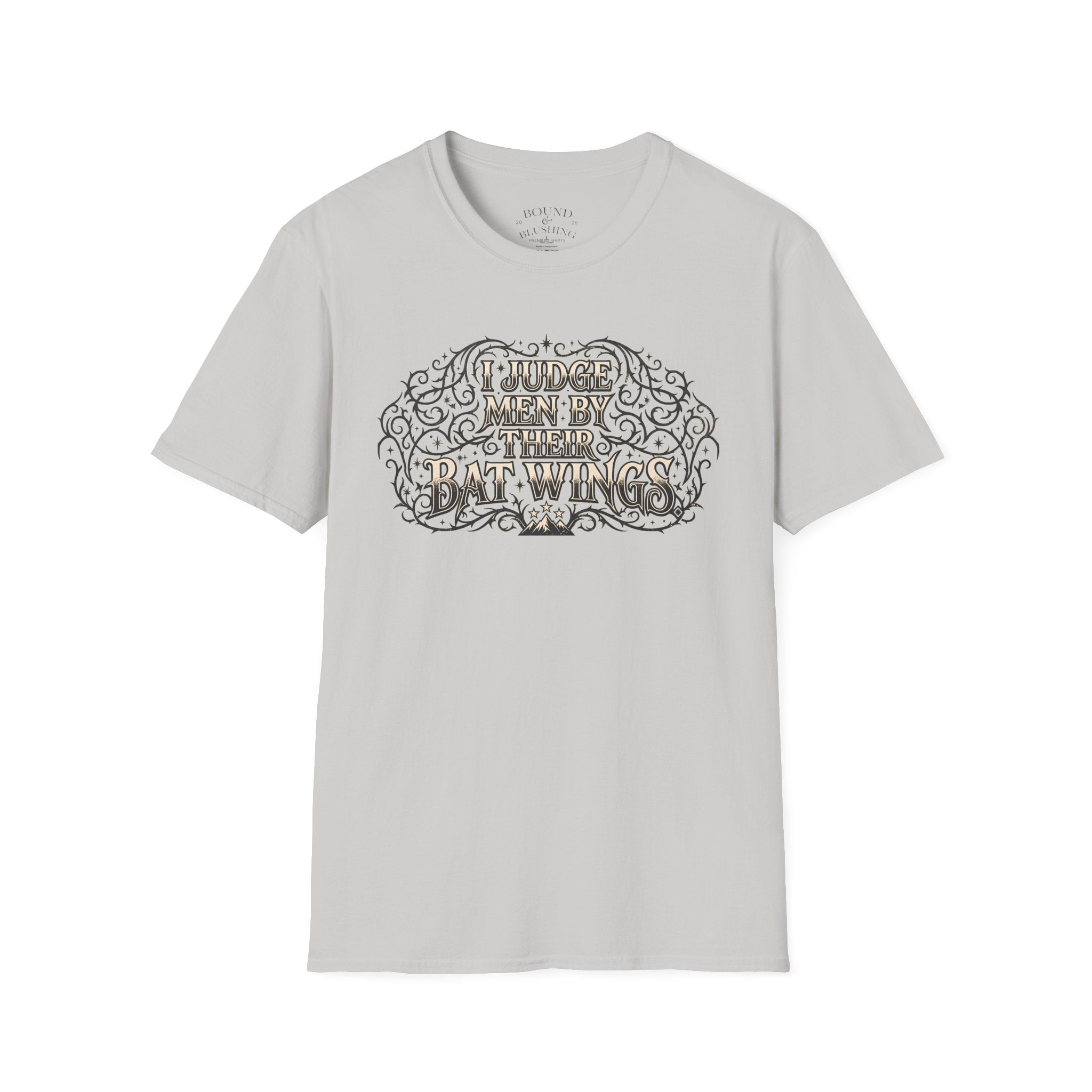 I Judge Men By Their Bat Wings T-shirt