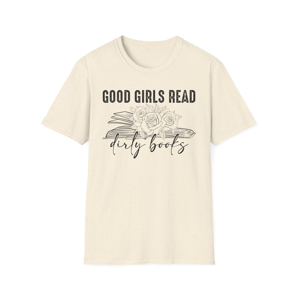 Good Girls Read Dirty Books T-Shirt