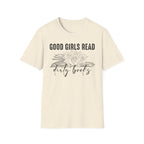 Good Girls Read Dirty Books T-Shirt