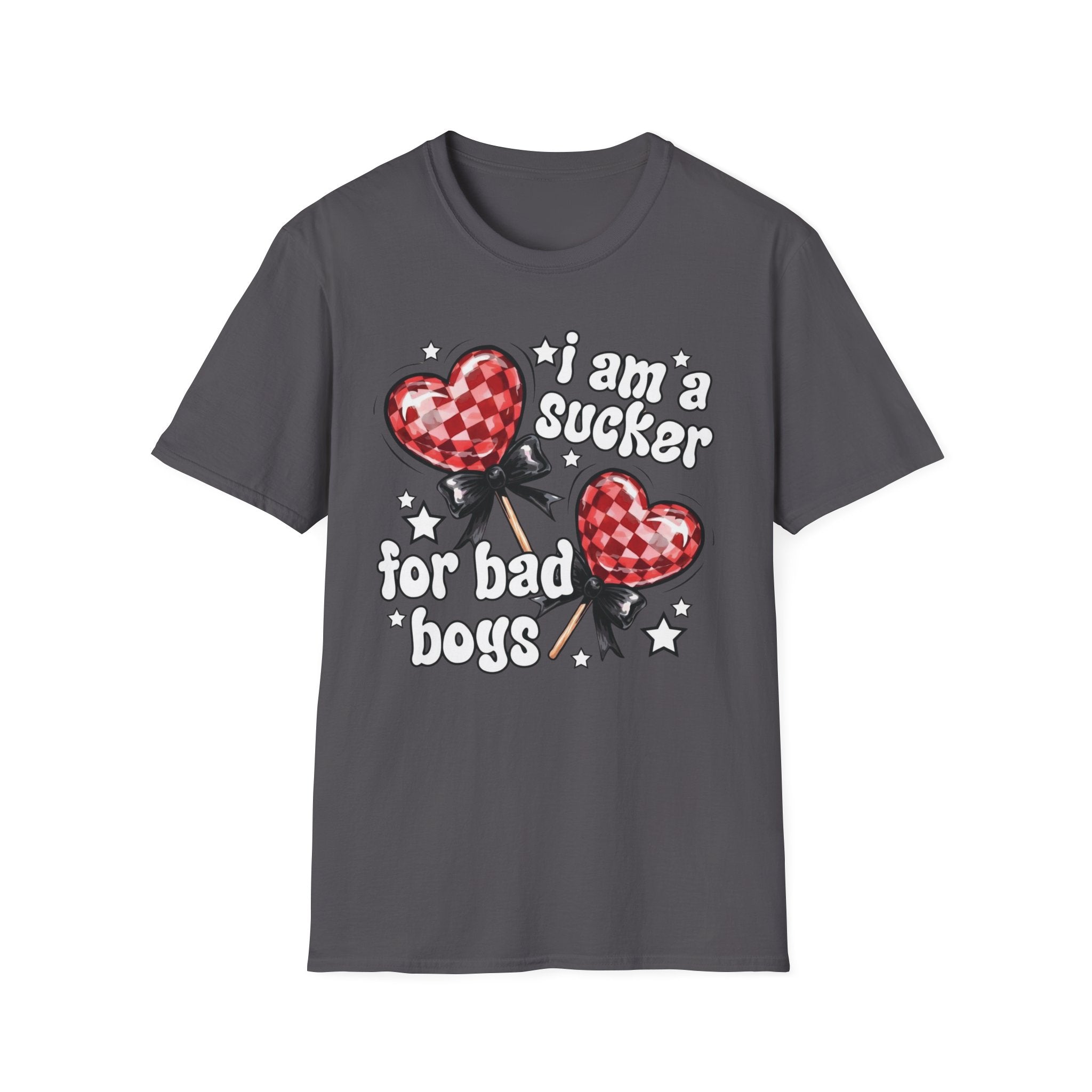 I'm A Sucker For Bad Boys T-Shirt