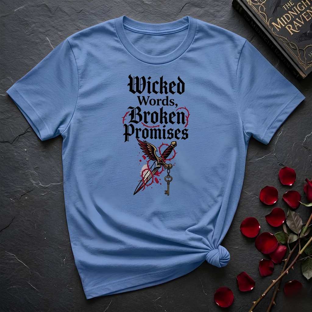 Wicked Words Broken Promises T-Shirt