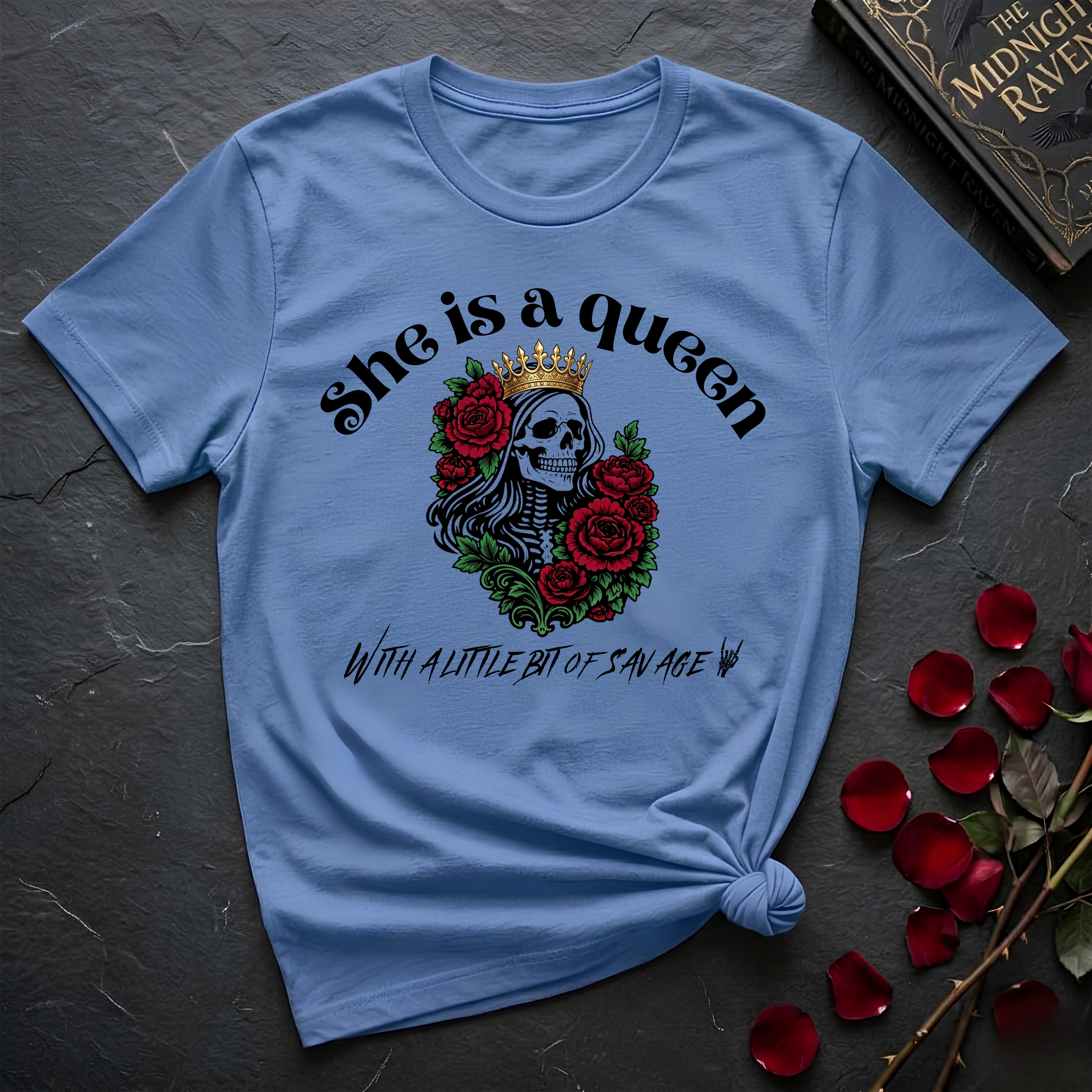 She Is A Queen With A Little Bit of Savage T-Shirt