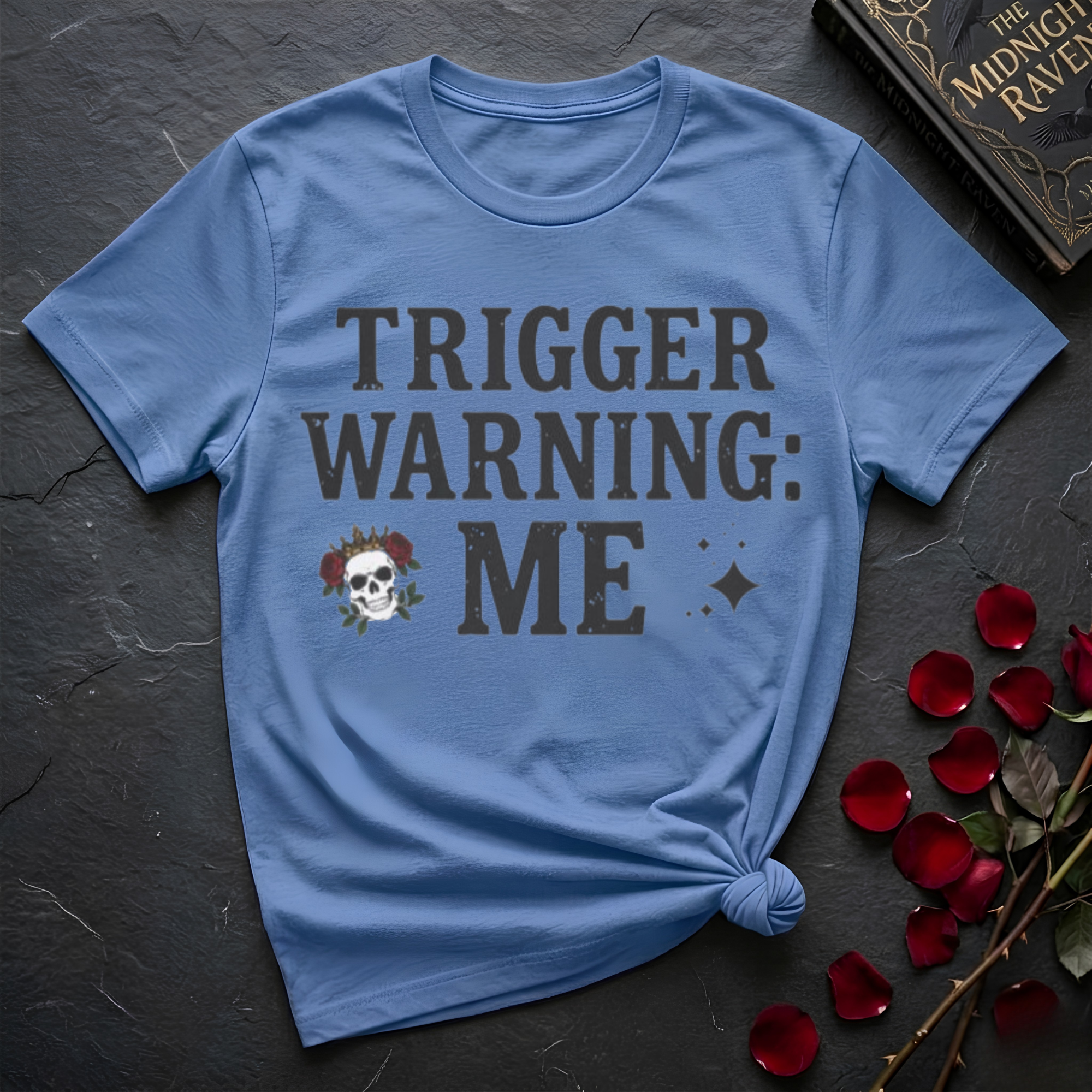 Trigger Warning: Me T-Shirt