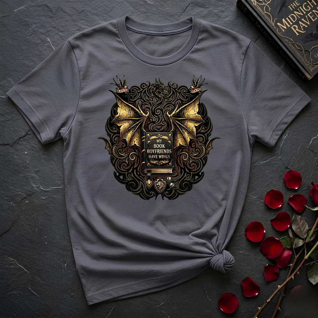 My Book Boyfriends Have Wings T-Shirt