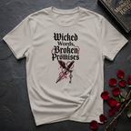 Wicked Words Broken Promises T-Shirt