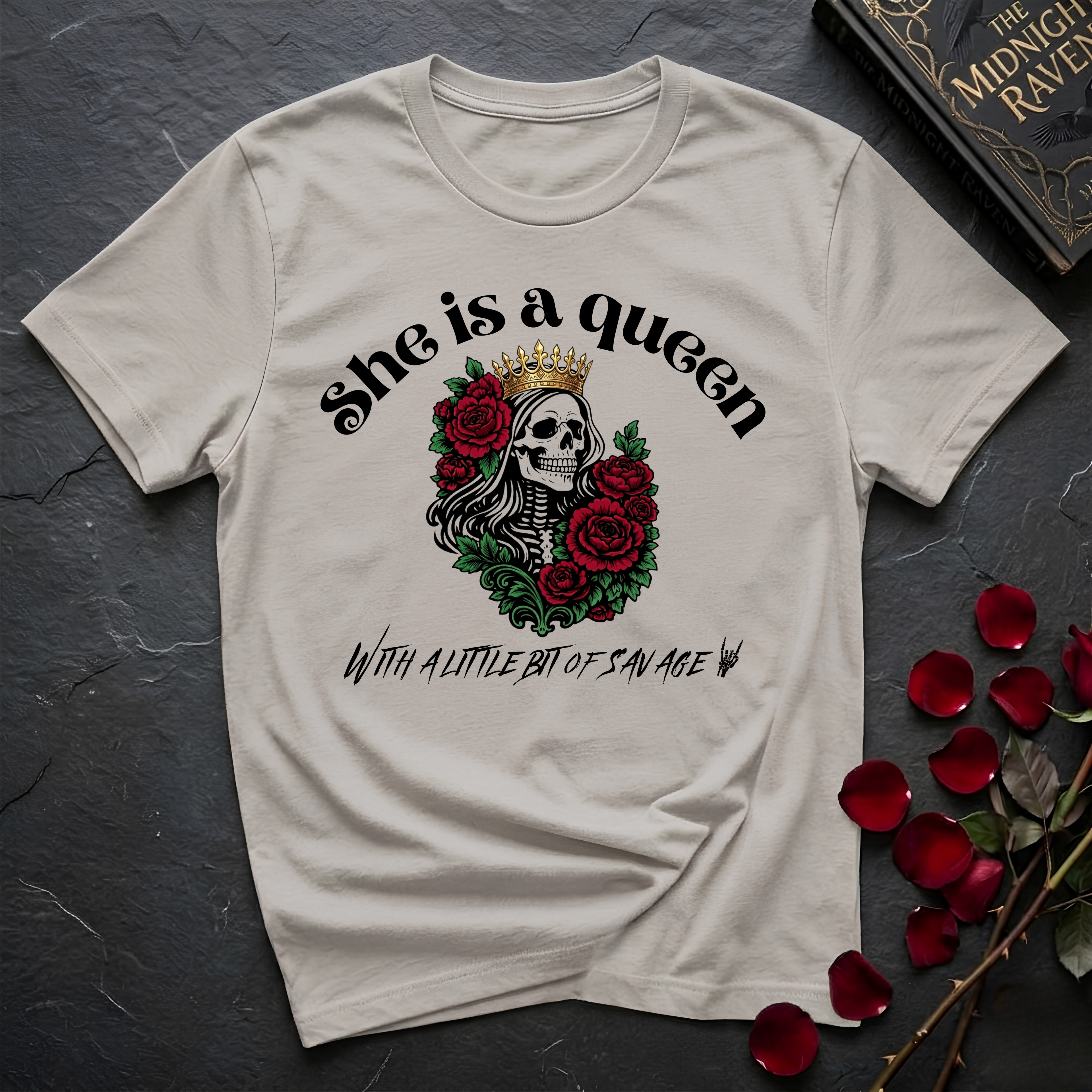 She Is A Queen With A Little Bit of Savage T-Shirt