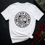 Villain Gets The Girl T-Shirt