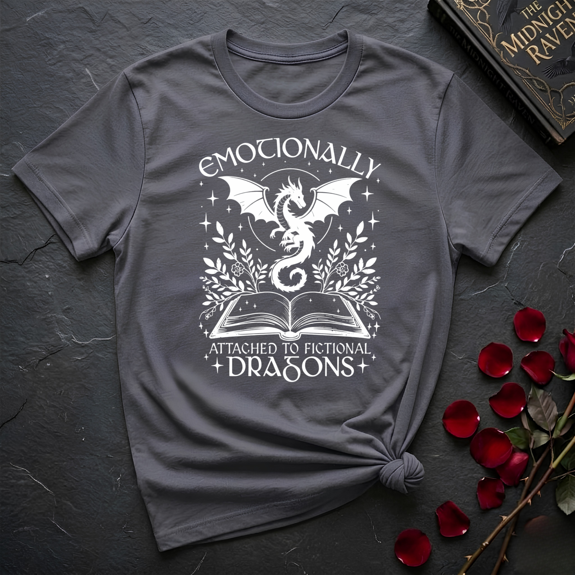Emotionally Attached To Fictional Dragons T-Shirt