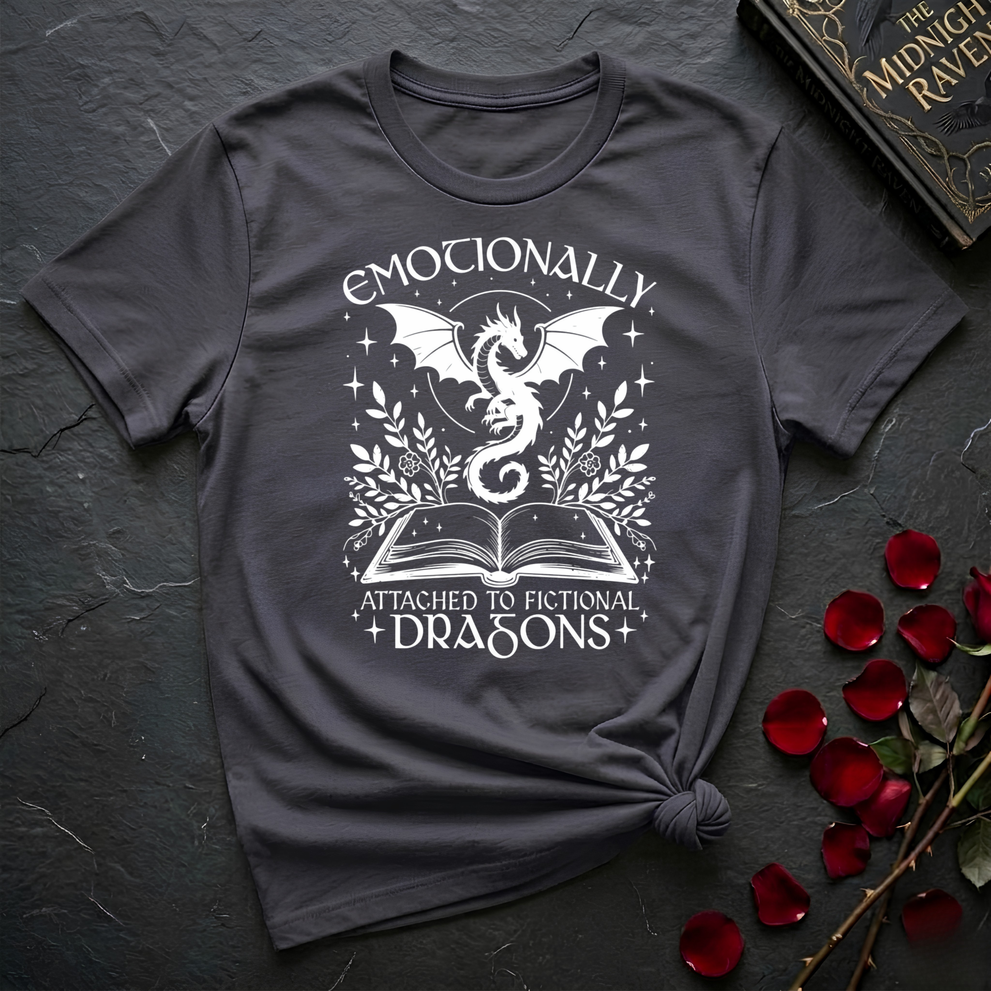 Emotionally Attached To Fictional Dragons T-Shirt